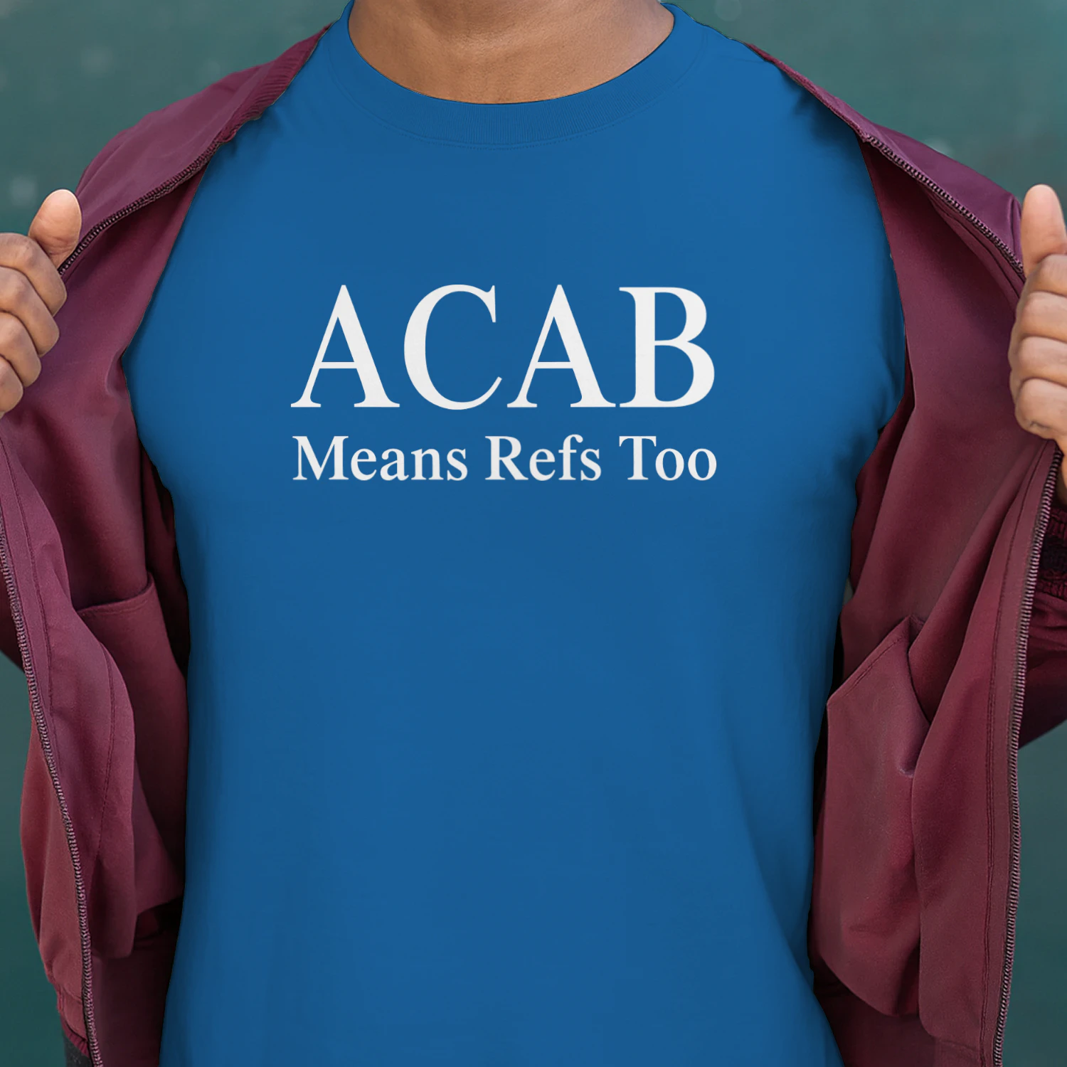 ACAB Means Refs Too Shirt