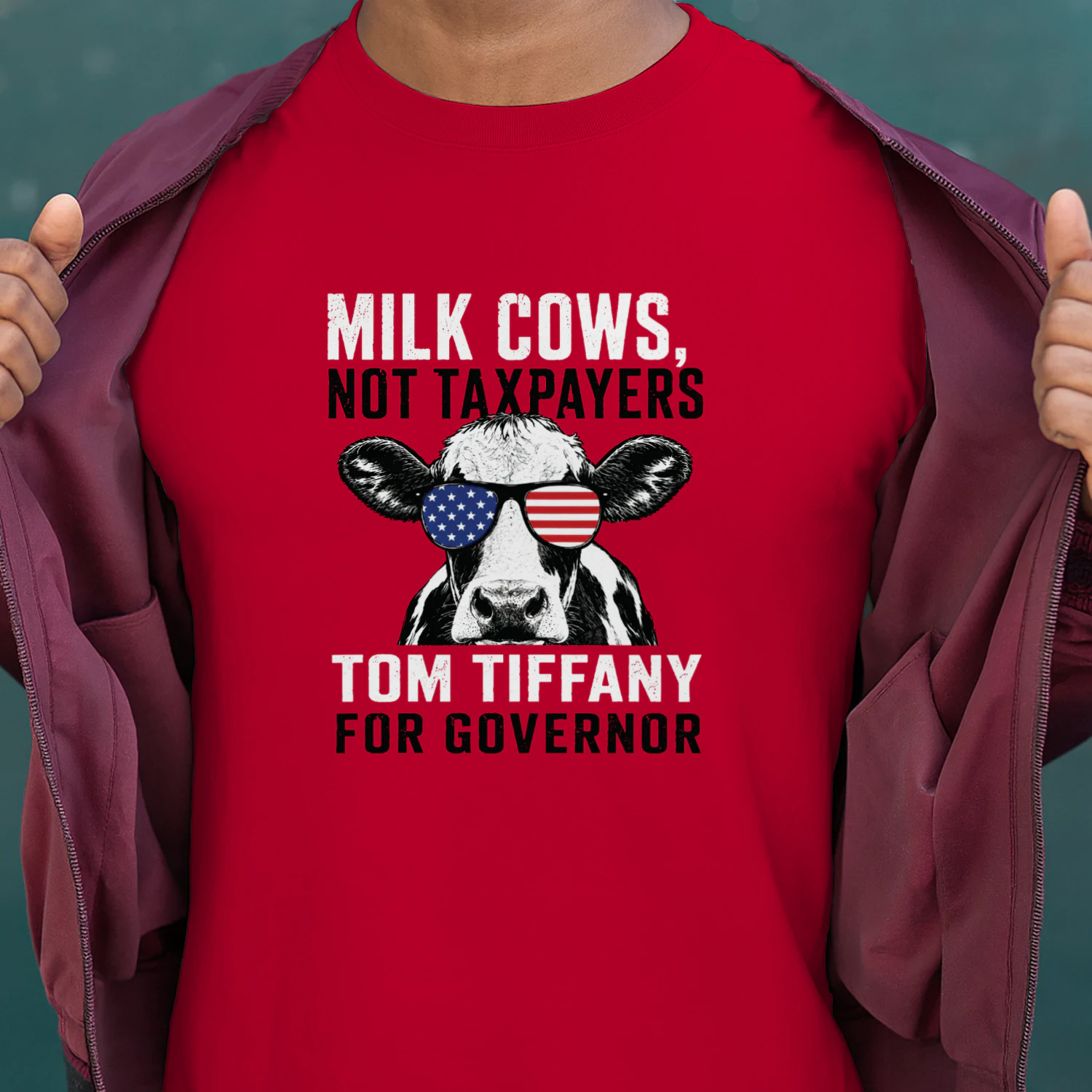 Milk Cows Not Taxpayers Tom Tiffany For Governor Shirt