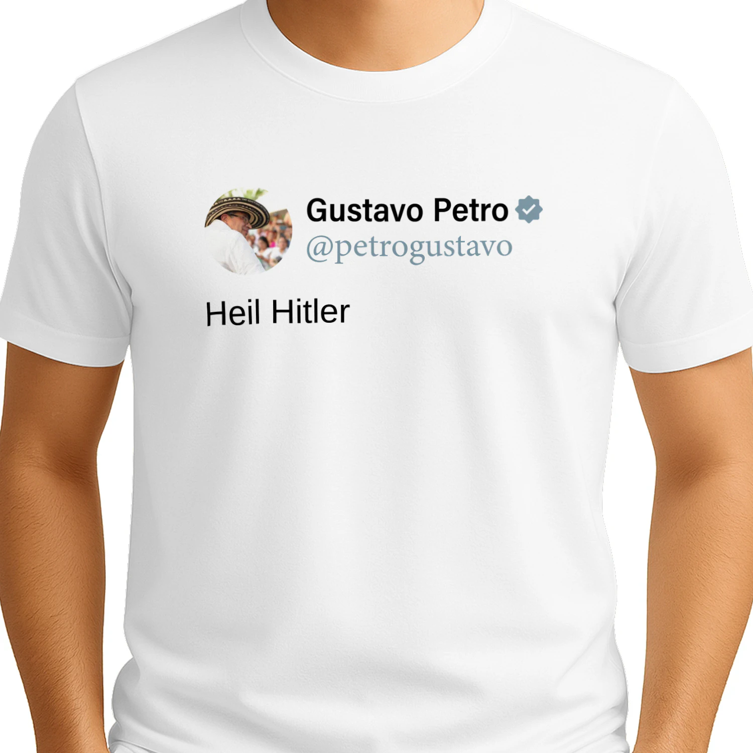 Colombian President Gustavo Petro Heil Hitler In X Post Shirt