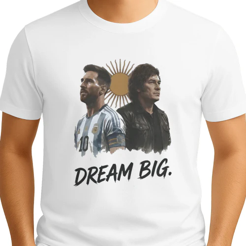 Lionel Messi x Javier Milei Dream Big Shirt