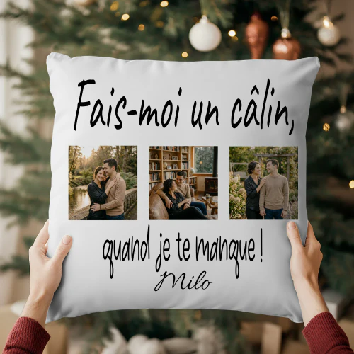 Fais-moi un câlin, quand je te manque !