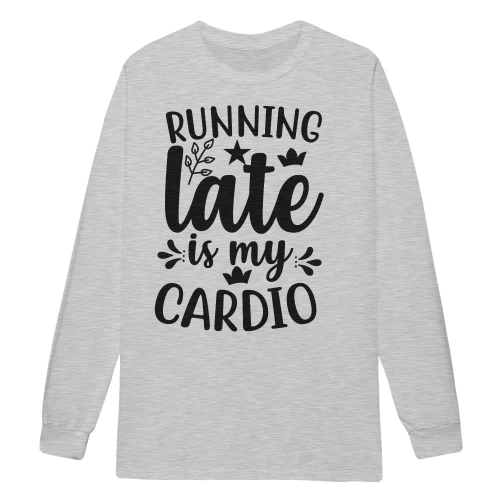 Running Late Is My Cardio Sarcastic Gym Fitness White Script - Running Life Design