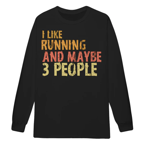 I Like Running And Maybe 3 People Vintage Distressed Sarcastic Runner Graphic - Running Life Design