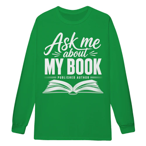 Ask Me About My Book Funny Reader Quote Bold Book Lover Typography - Reading Design