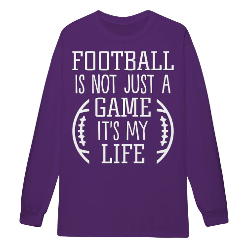 Football Is Not Just A Game It's My Life American Football Fan Game Day Sports