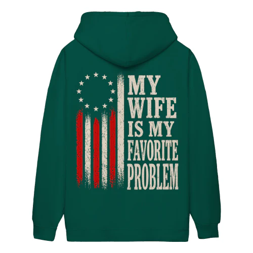 My Wife Is My Favorite Problem Patriotic Distressed American Flag - Political Humor Design