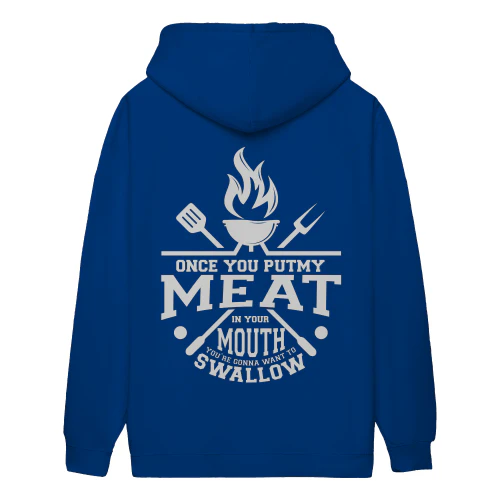 Once You Put My Meat In Your Mouth Funny BBQ Pitmaster - Grilling Design
