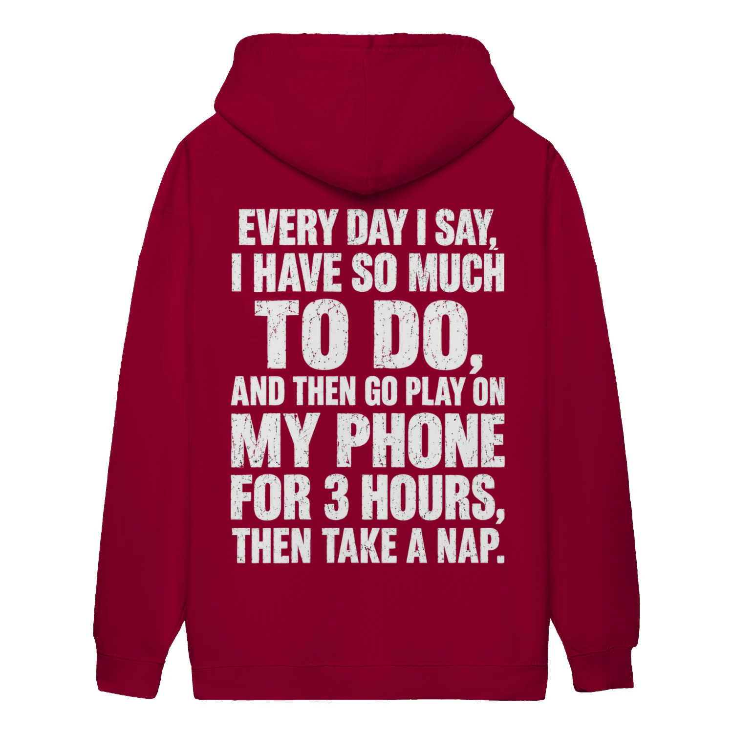 So Much To Do Play On My Phone Take A Nap - Funny Procrastination Design