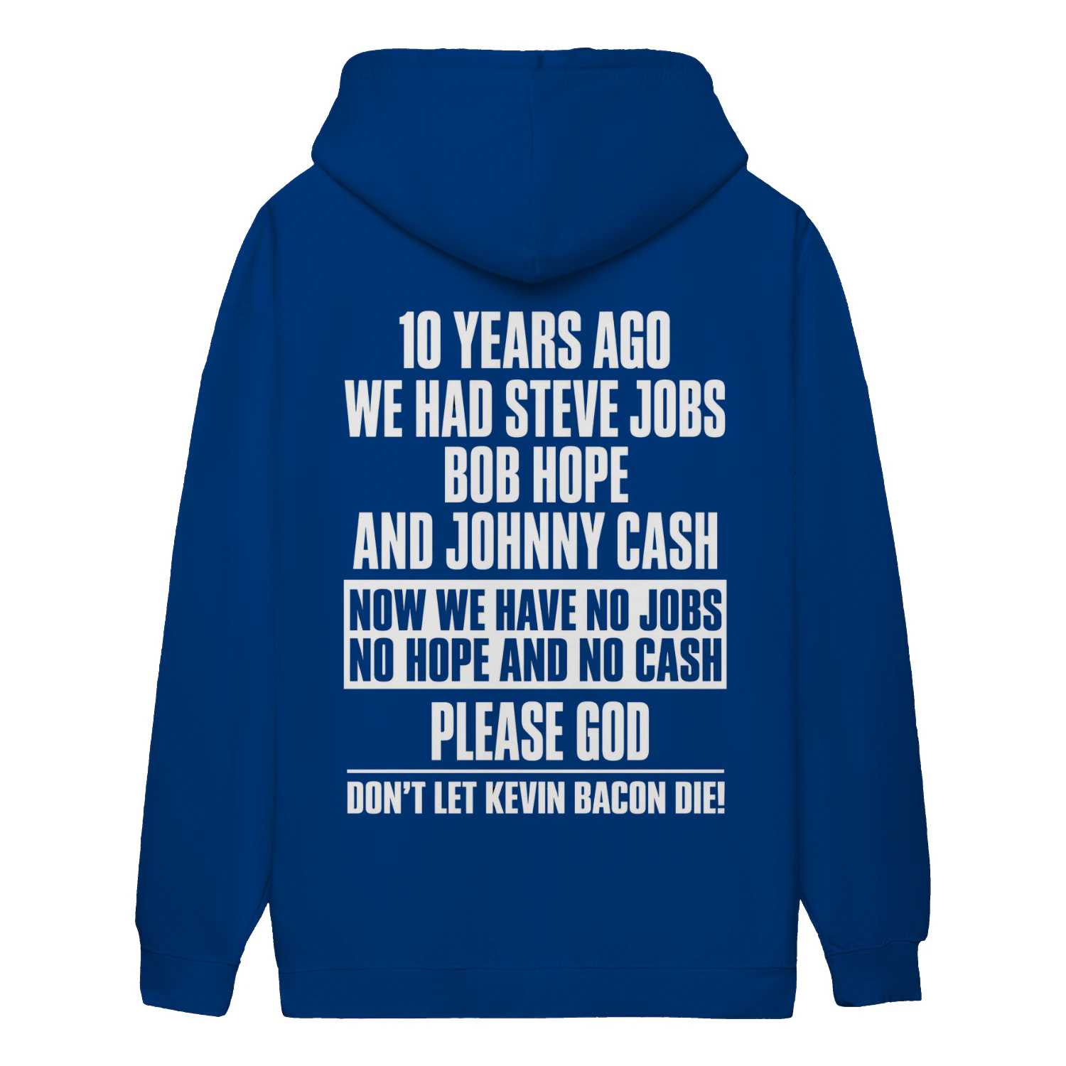 10 Years Ago We Had Steve Jobs Bob Hope Johnny Cash Funny Retirement Aging - Sarcastic Humor Design