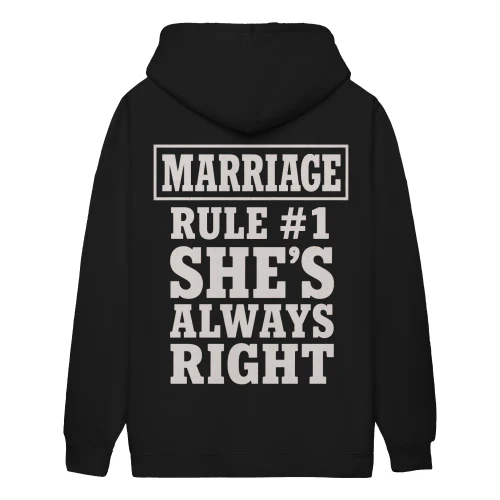 Marriage Rule #1 She’s Always Right - Funny Marriage Humor Wife Husband Joke Married Life Design