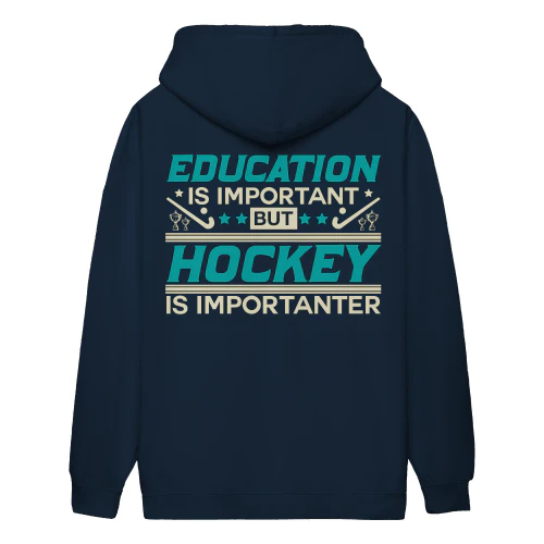 Education Is Important But Hockey Is Importanter - Funny Retro Sports Graphic