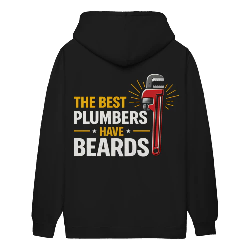 The Best Plumbers Have Beards Pipe Wrench Bearded Tradesman - Plumbing Design