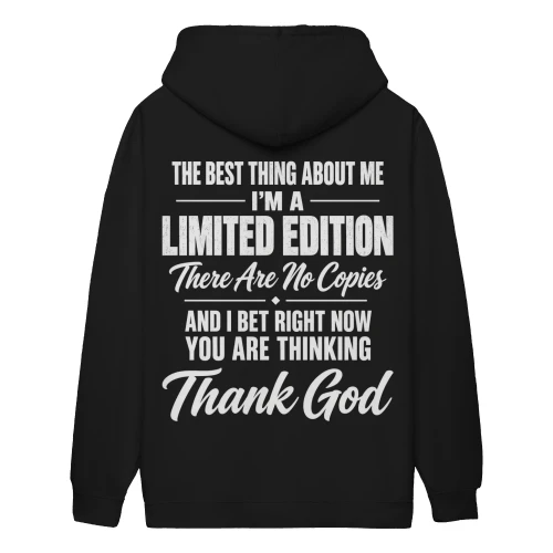 I'm A Limited Edition Funny Quote - Distressed Sarcastic Graphic