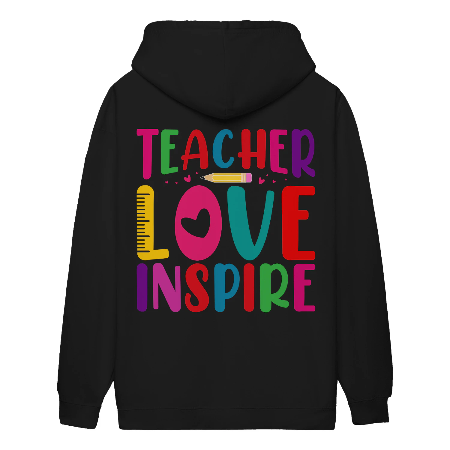 Teach Love Inspire Colorful Typography School Graphic Design