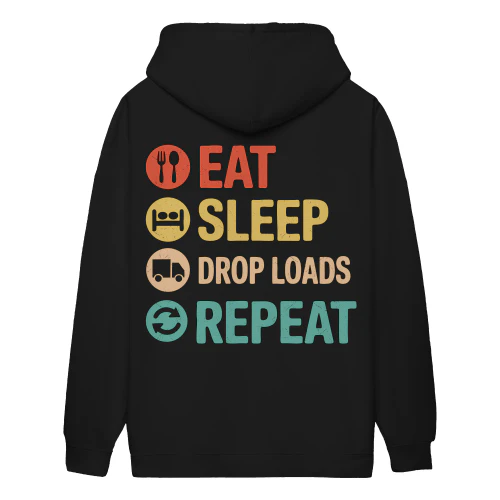 Eat Sleep Drop Loads Repeat Funny Truck Driver Routine Retro - Trucking Design
