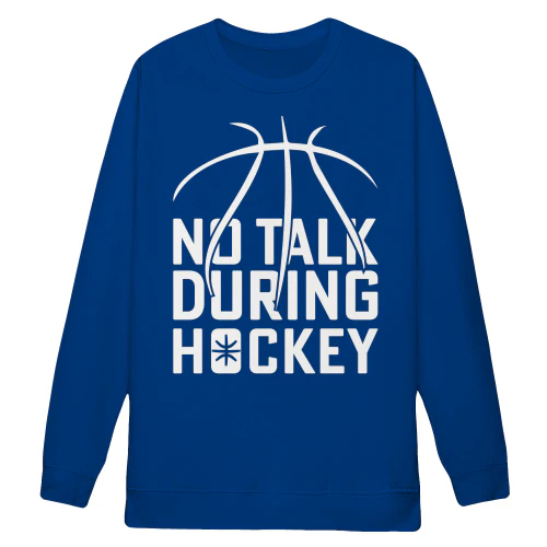 No Talk During Hockey - Funny Basketball Graphic Mashup Slogan for Sports Fans