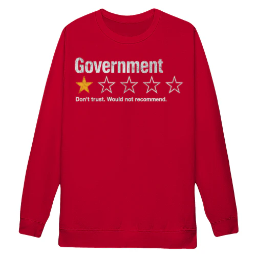 Government One Star Review Don't Trust Would Not Recommend - Political Humor Design