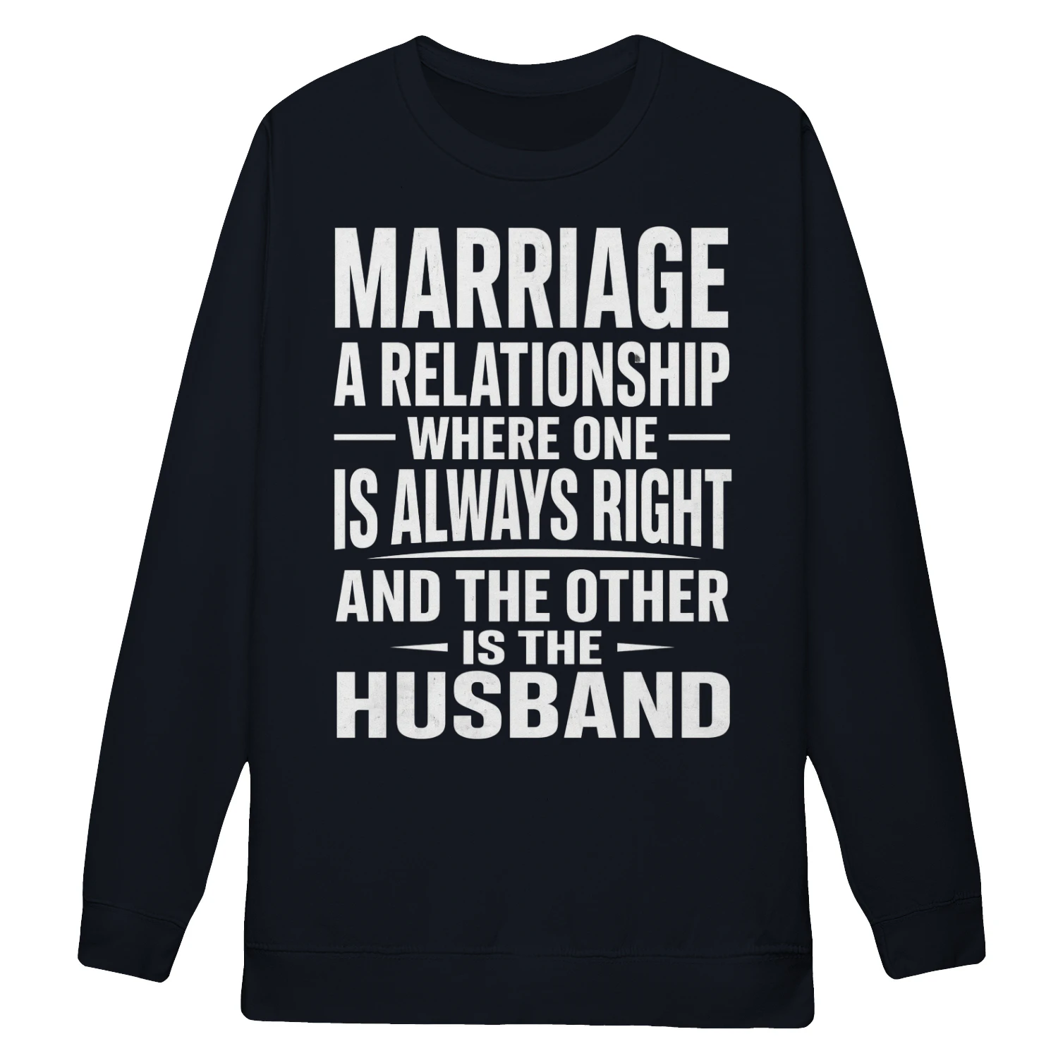 Funny Marriage Quote For Husbands - Funny Husband Marriage Humor Married Life Relationship Joke Design