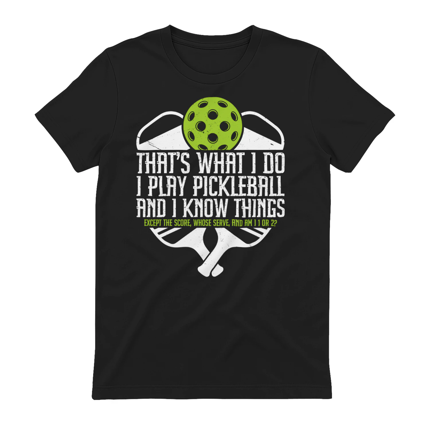 That's what I do-I play Pickleball and I know things