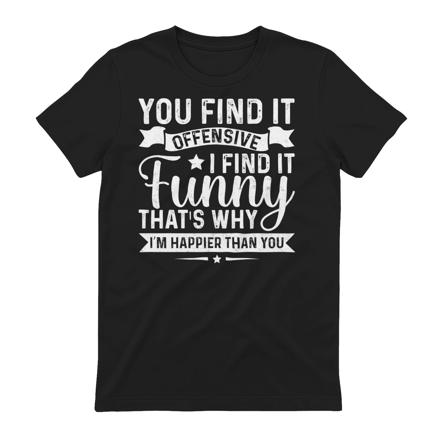 You Find It Offensive I Find It Funny - Funny Sarcastic Adult Humor Vintage Design