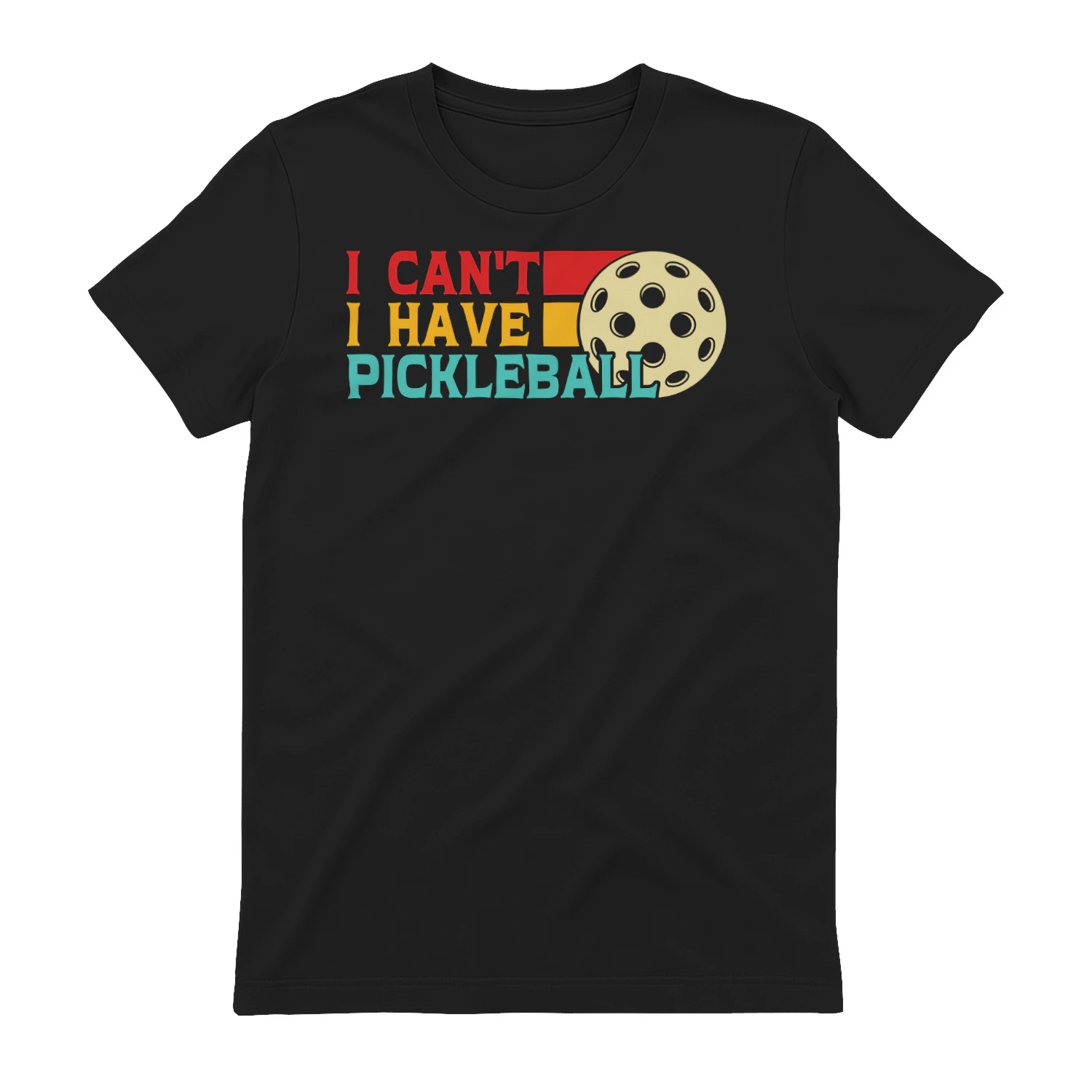 I can't I have pickleball