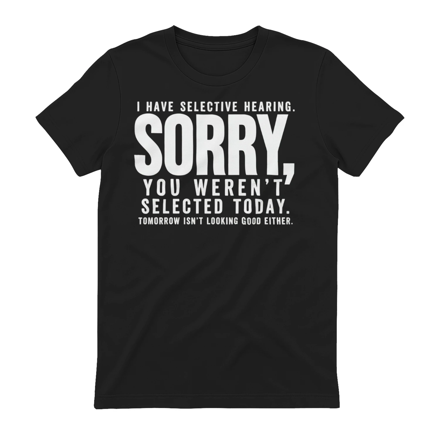I Have Selective Hearing Funny Sarcastic Quote Vintage Graphic Design