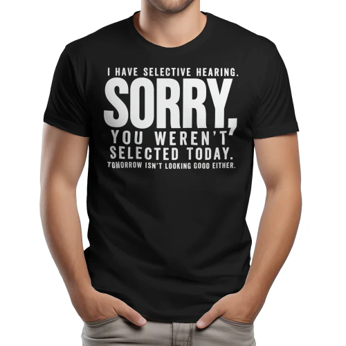 I Have Selective Hearing Copy 3