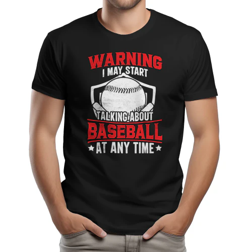 Warning I May Start Talking About Baseball