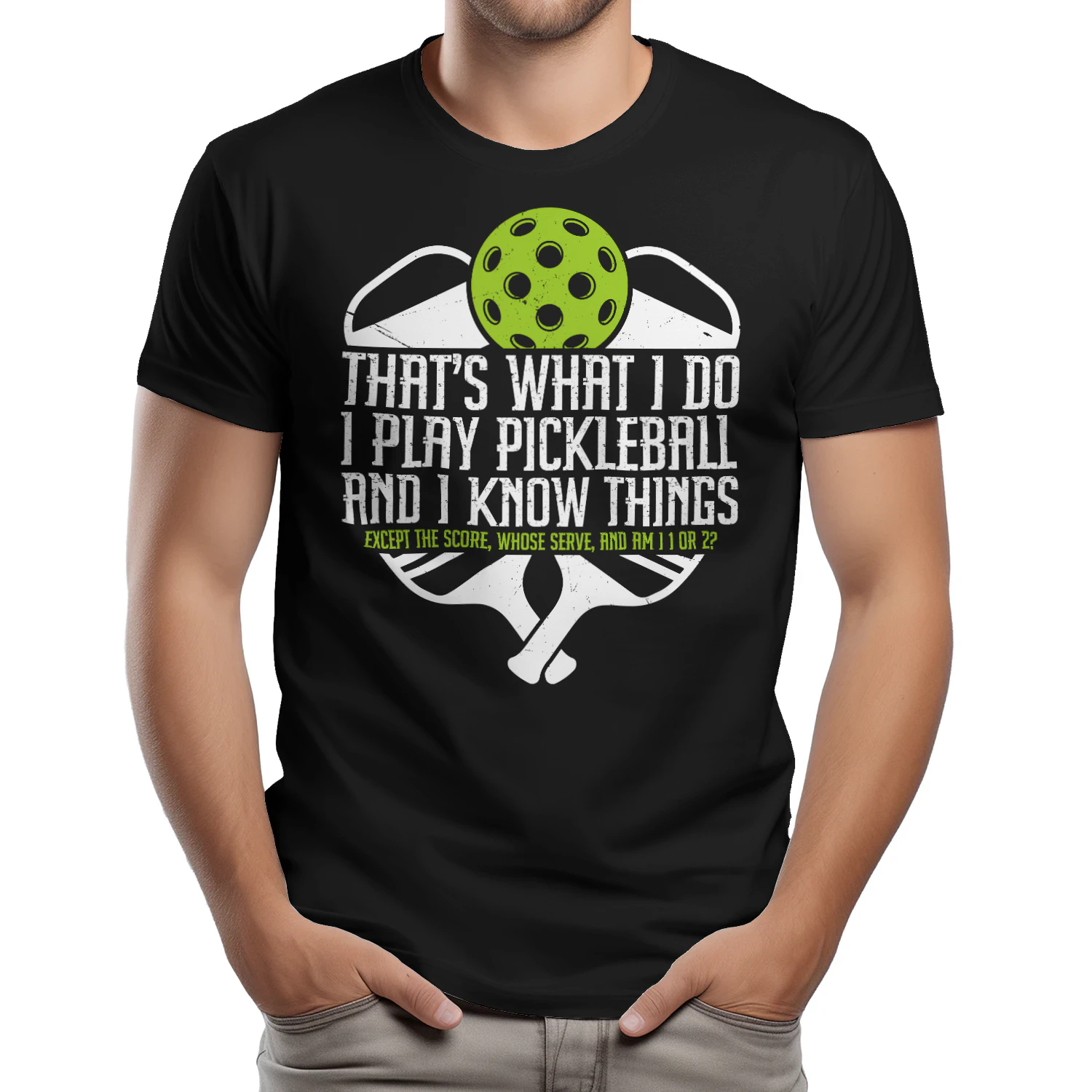That's what I do-I play Pickleball and I know things