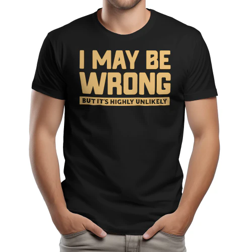 I May Be Wrong 