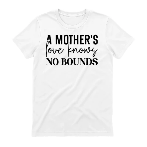 A Mother's Love Knows No Bounds Cursive Script Typography Design