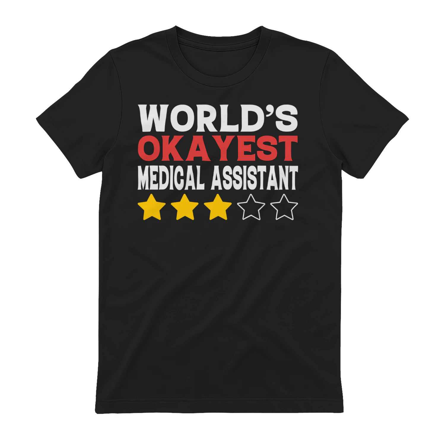 Worlds Okayest Medical Assistant Red Rating Funny Graphic Design