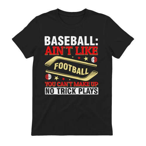 Baseball Ain't Like Football - Funny Baseball Sports Typography Design