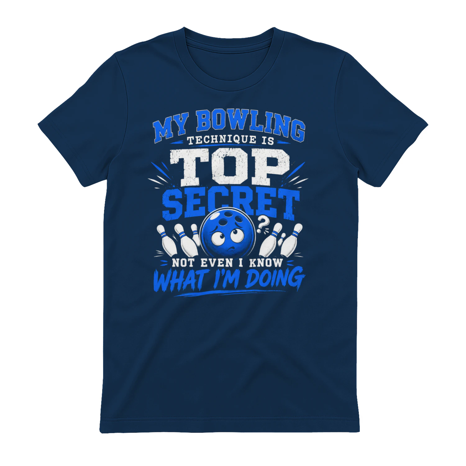 Top Secret Bowling Technique Funny Quote - Distressed Bowler Graphic Design