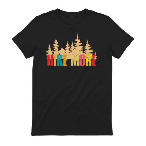 Hike More Retro Colorful Pine Forest - Outdoor Graphic