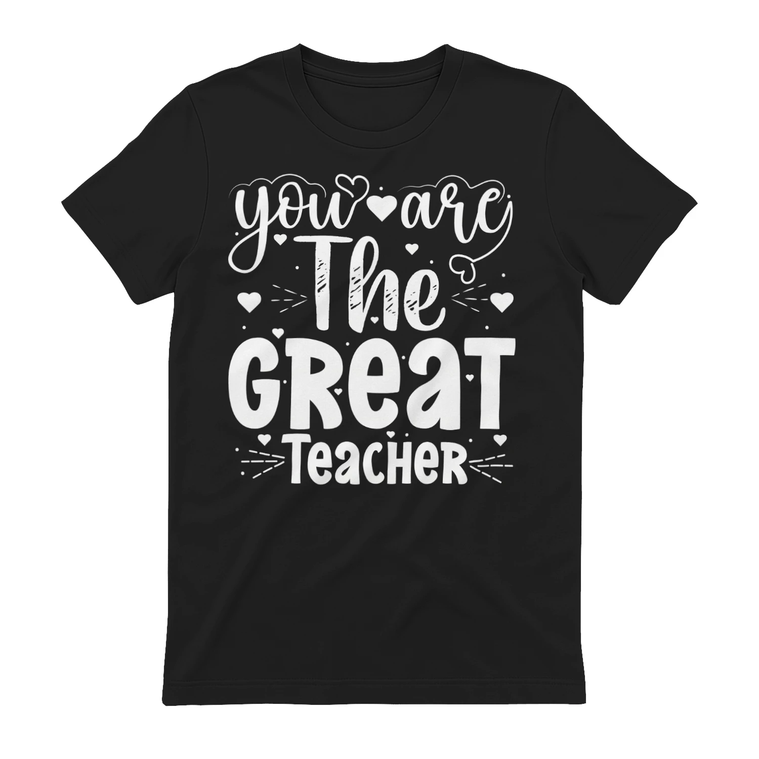 You Are The Great Teacher Typography Hearts Graphic Design