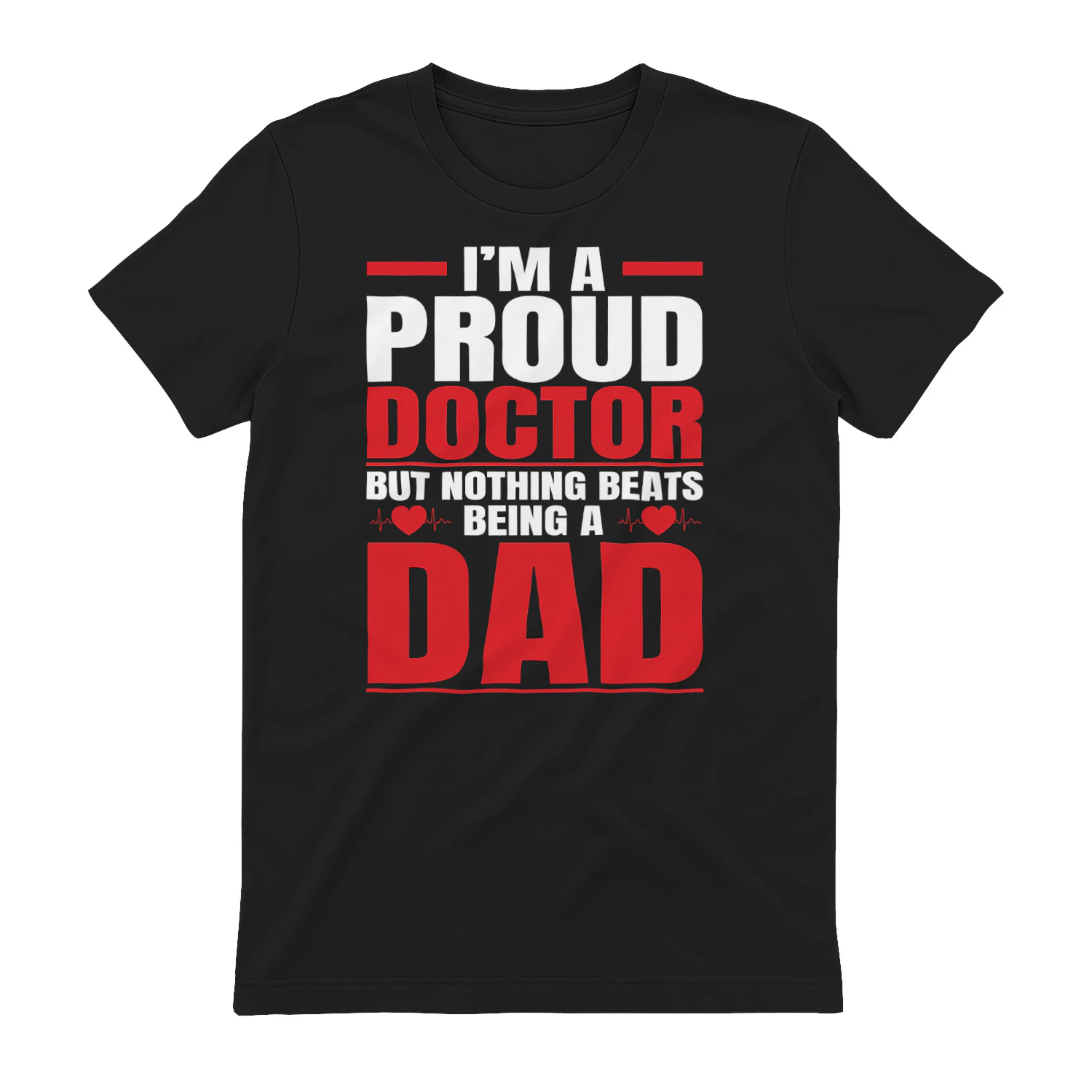 Proud Doctor Dad Heartbeat Father's Day Graphic Design