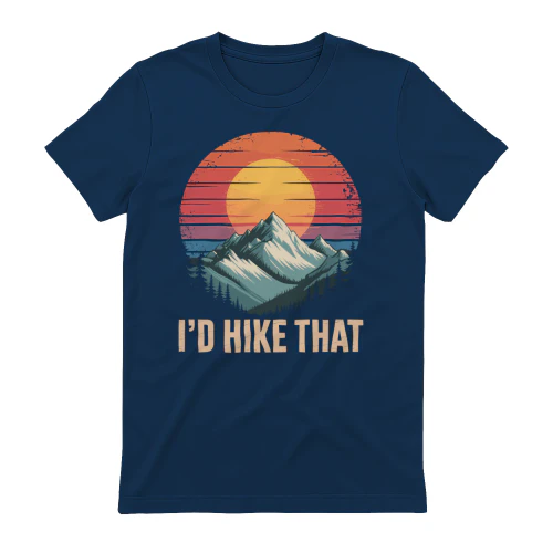 I'd Hike That Retro Sunset Mountain - Funny Outdoor Graphic