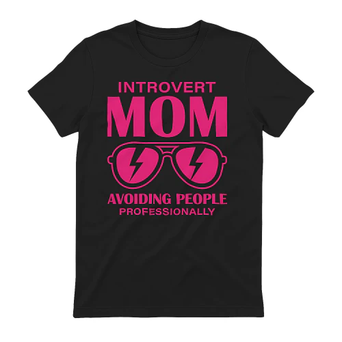 Introvert Mom Avoiding People Professionally - Funny Pink Sunglasses Graphic
