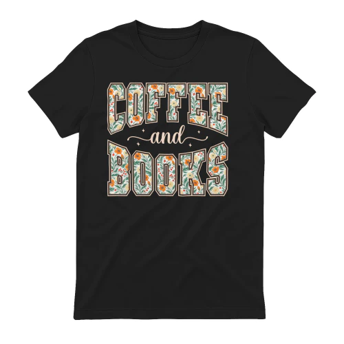 Coffee And Books Floral Vintage Design - Cute Book Lover Coffee Quote