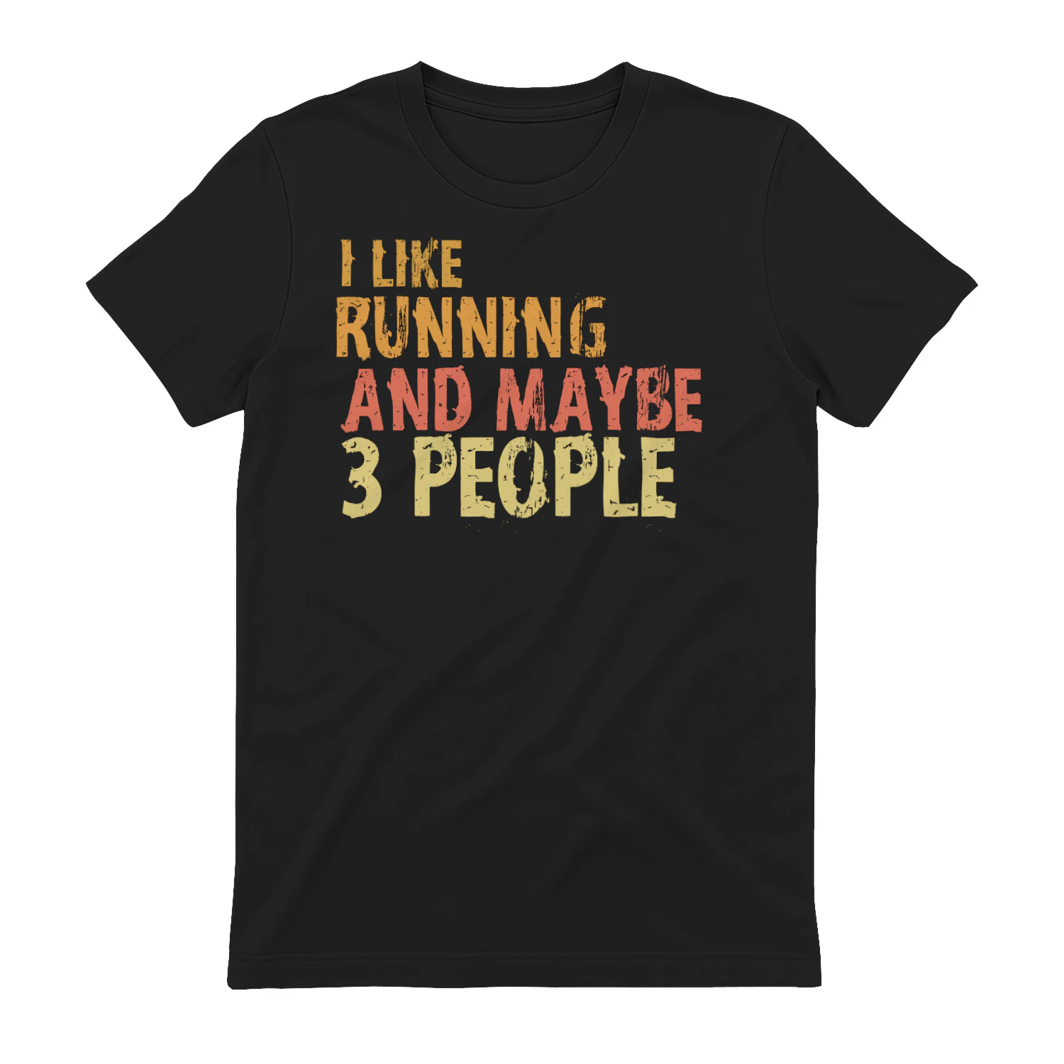 I Like Running And Maybe 3 People - Vintage Distressed Retro Sarcastic Runner Humor Graphic