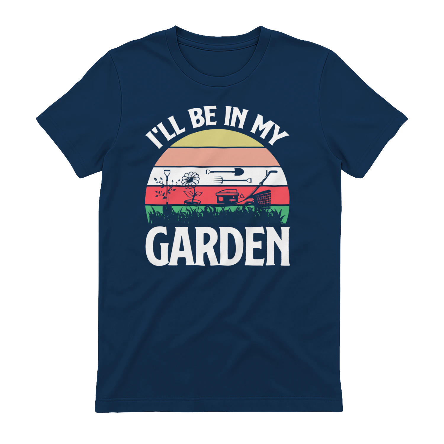 Ill Be In My Garden Vintage Sunset Gardening Tools Graphic Design