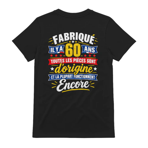Fabrique Il Y A 60 Ans Pieces D Origine - Graphique Anniversaire 60 Ans