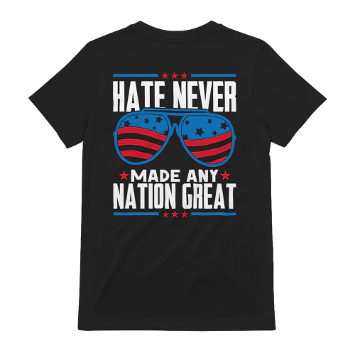 Hate Never Made Any Nation Great - Patriotic Sunglasses Graphic