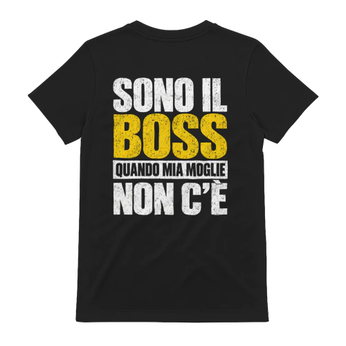 Sono Il Boss Quando Mia Moglie Non C'e - Grafica Marito Divertente