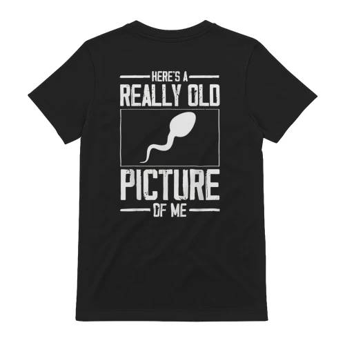 Here's A Really Old Picture Of Me Funny Sperm Cell Graphic