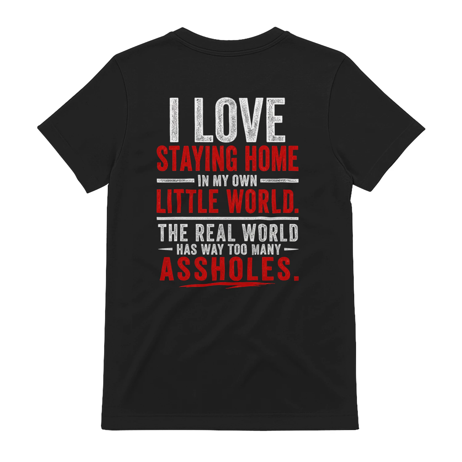 I Love Staying Home In My Own Little World Introvert Funny Design