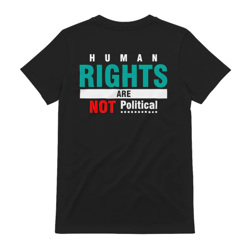 Human Rights Are Not Political - Social Justice & Equality Graphic