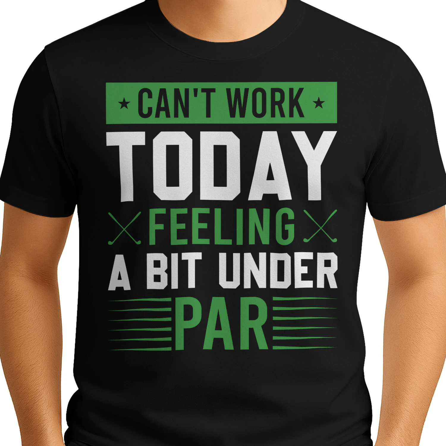 Can't Work Feeling Par Funny Golf Joke - Green Golfer Excuse Design