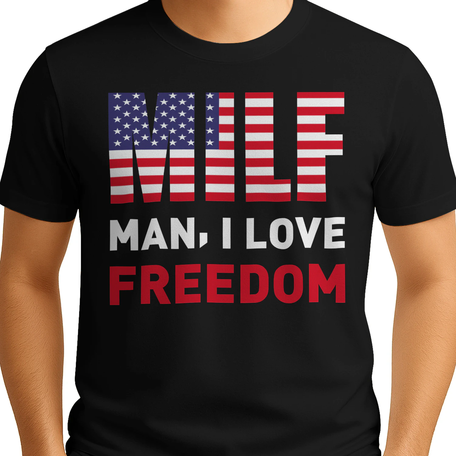MILF Man I Love Freedom American Flag - Patriotic USA Graphic